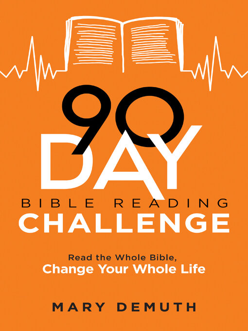 Title details for 90-Day Bible Reading Challenge by Mary DeMuth - Wait list